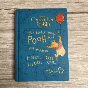 Christopher Robin: the Little Book of Pooh-Isms