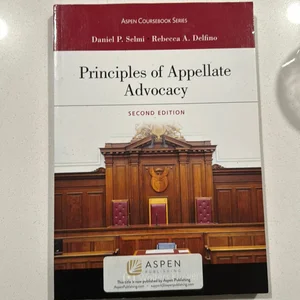 Principles of Appellate Advocacy