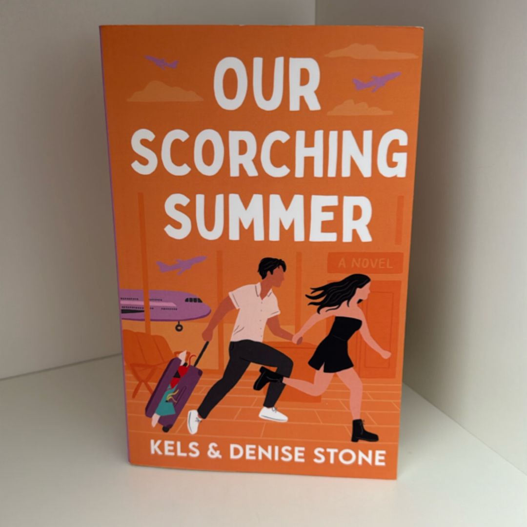 Our Scorching Summer