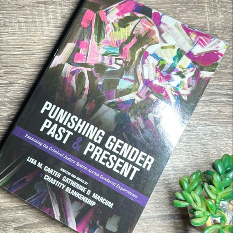 Punishing Gender Past and Present