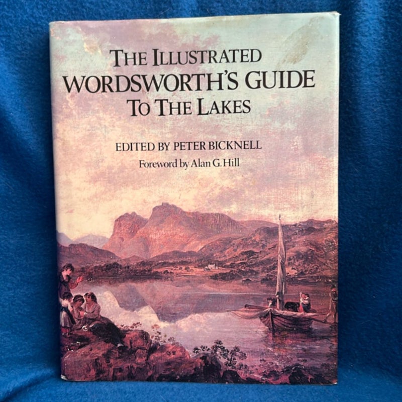 The Ilustrated Wordsworth's Guide to the Lakes