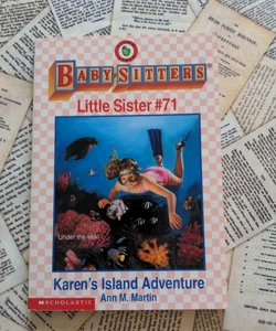 Baby-sitters Little Sister #71: Karen's Island Adventure (First Edition)