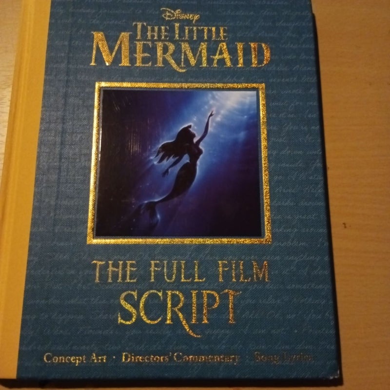 The Little Mermaid: The Full Flim Script 
