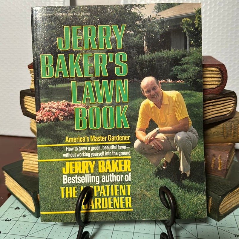 The Impatient Gardener's Lawn Book