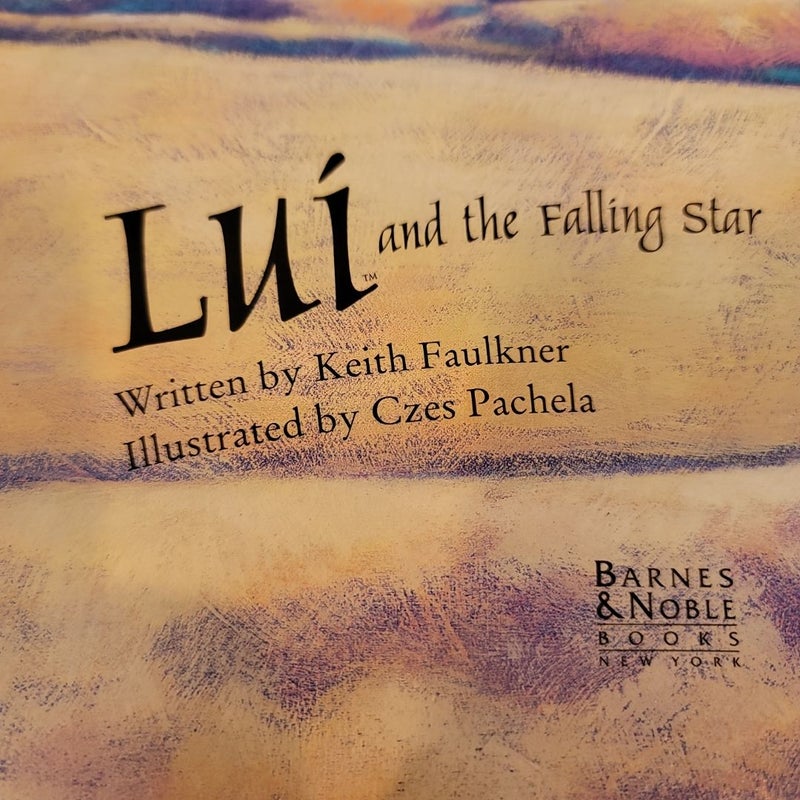 Lui and the Falling Star (written by Keith Faulkner illustrated by Czes Pachela)