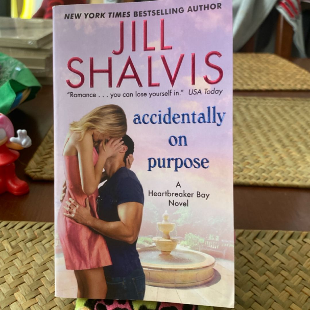 Accidentally on Purpose