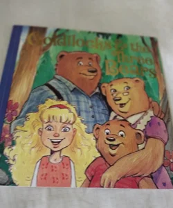 Goldlicks &the Three Bears