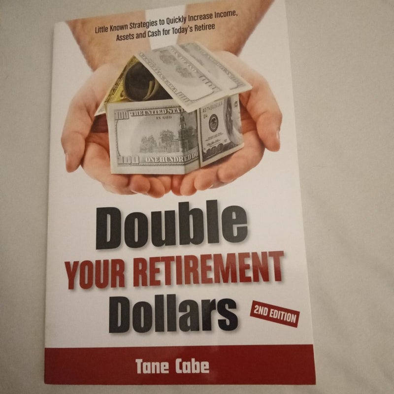 Double Your Retirement Dollars