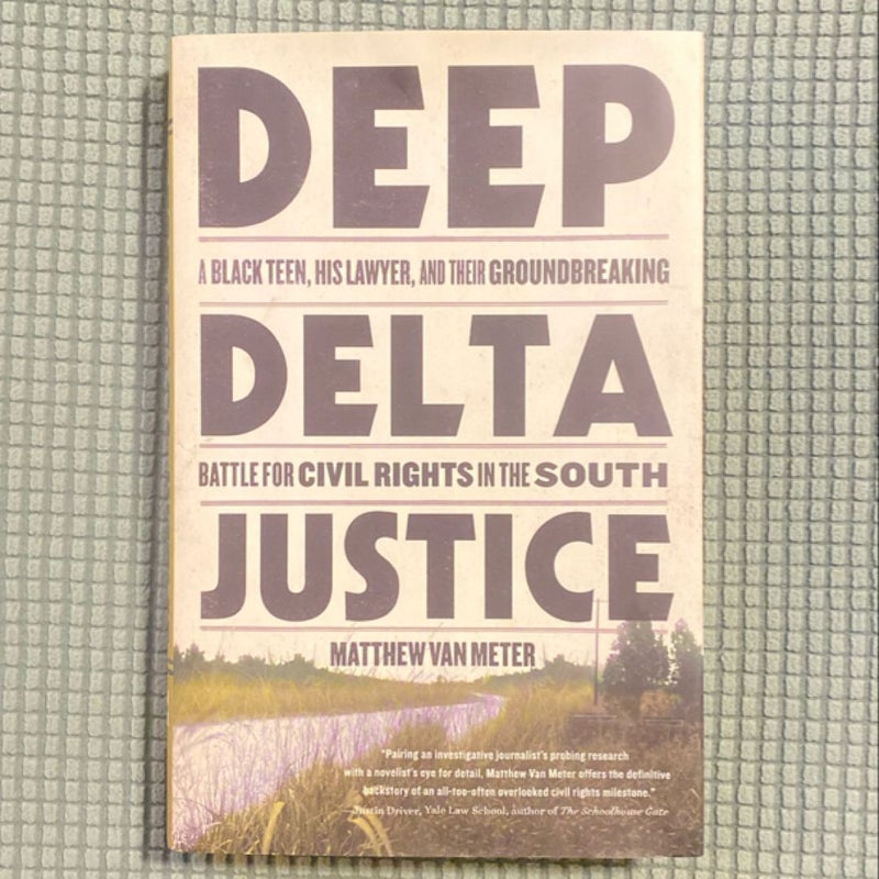 Deep Delta Justice