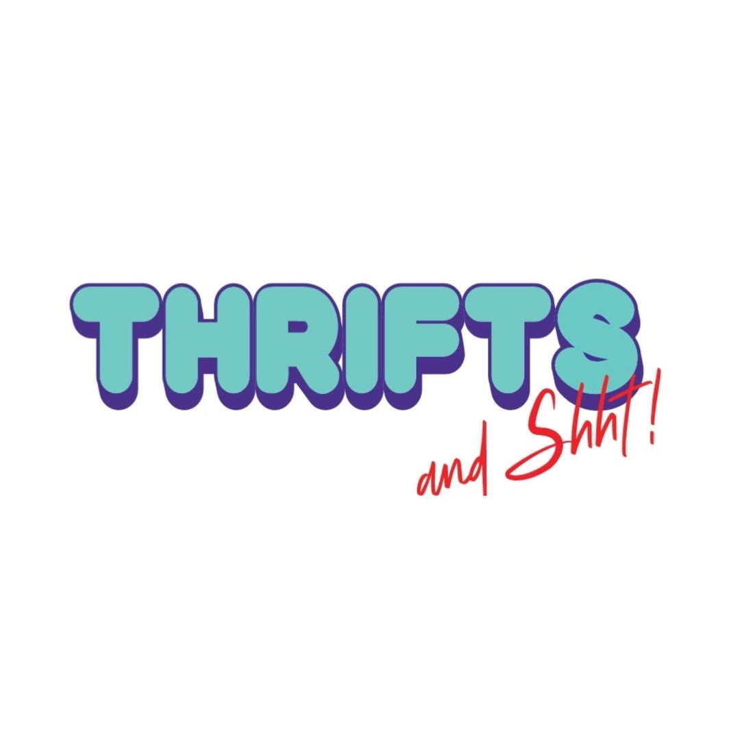 Thrifts & Shht!
