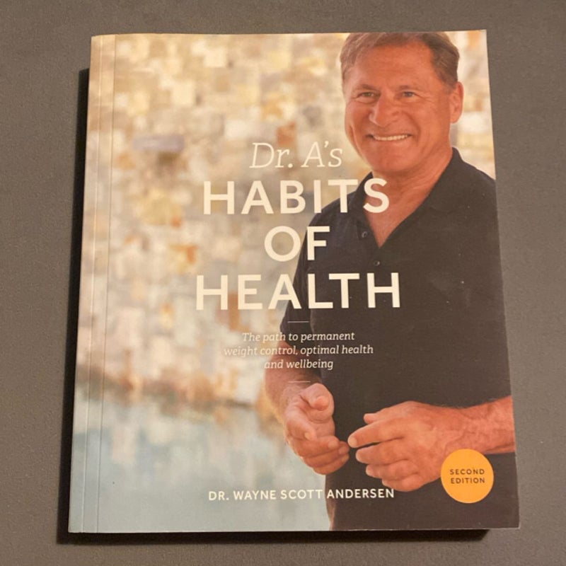 Dr. A's Habits of Health