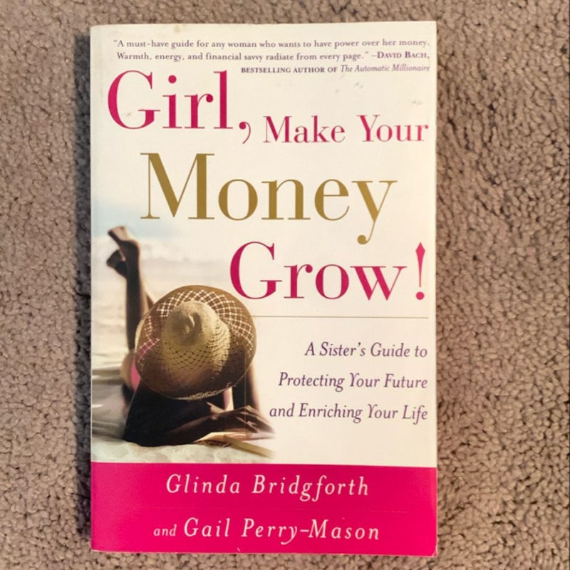 Girl, Make Your Money Grow!