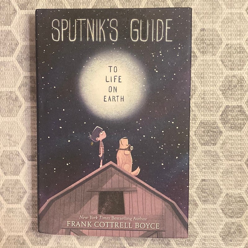 Sputnik's Guide to Life on Earth