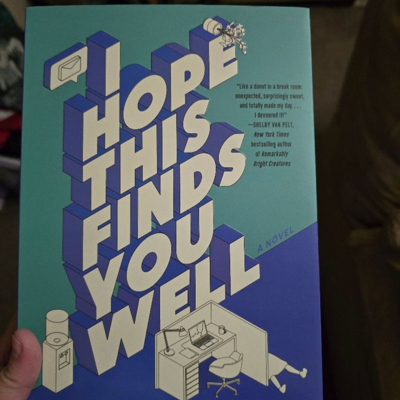 I Hope This Finds You Well