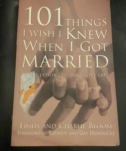 101 Things I Wish I Knew When I Got Married