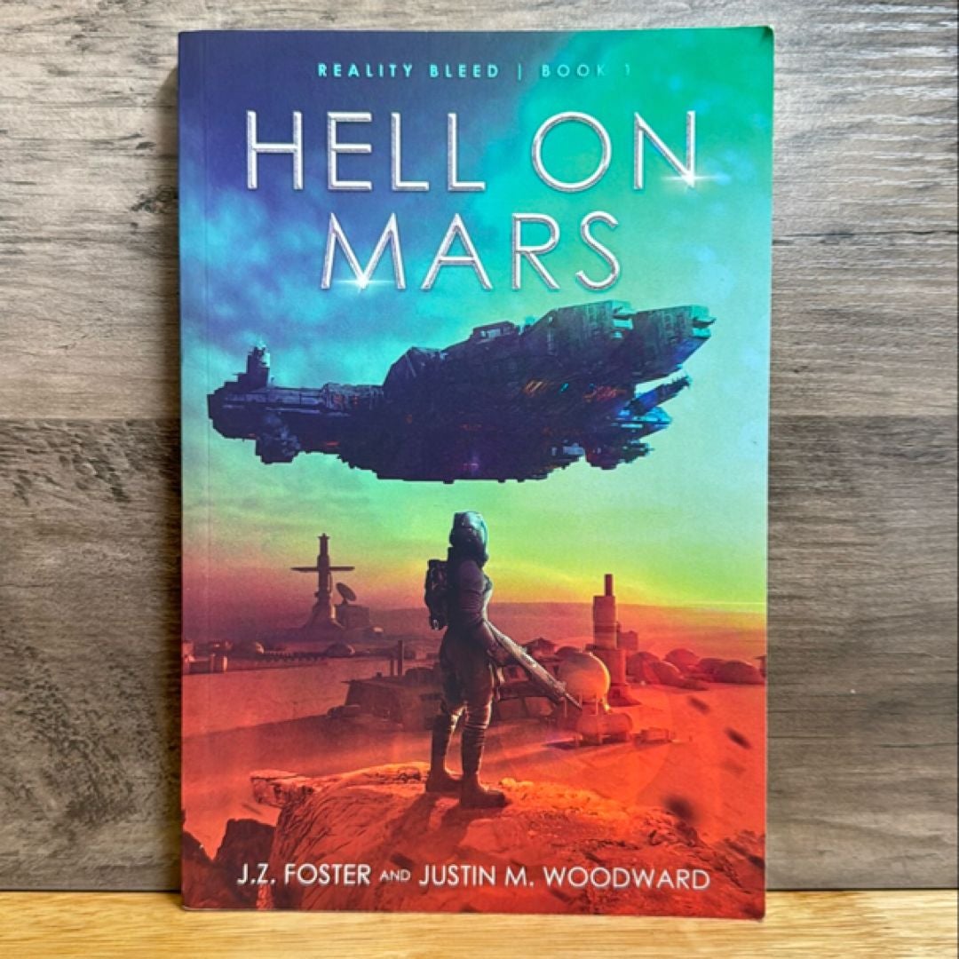 Hell on Mars (Reality Bleed Book 1)