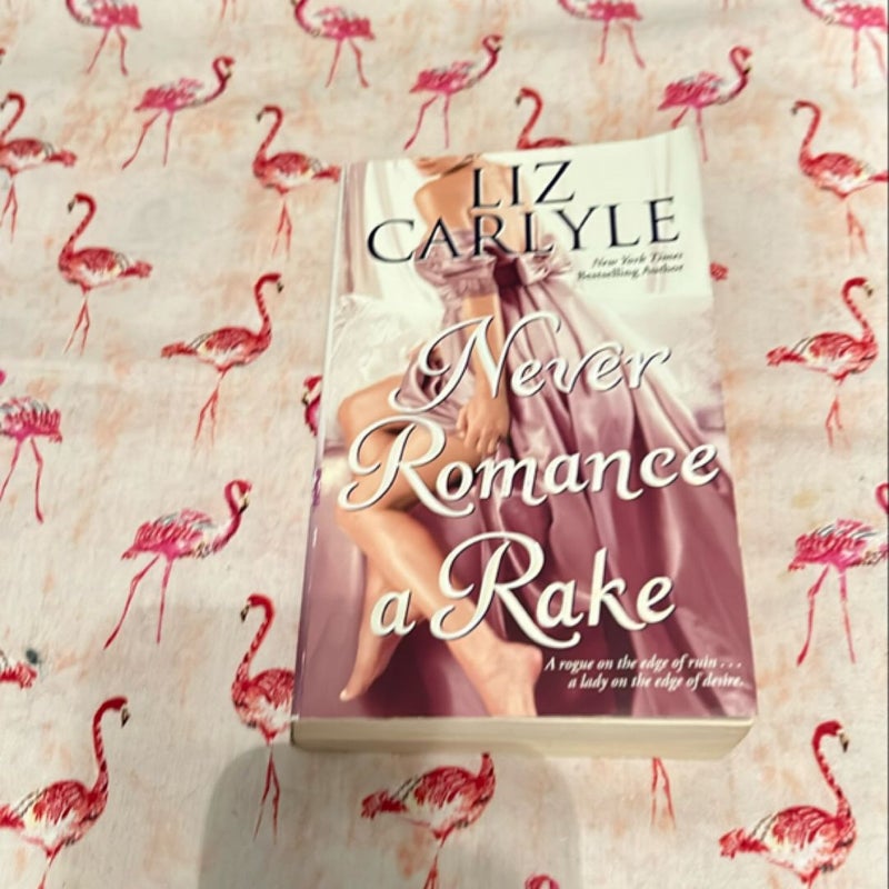 Never Romance a Rake