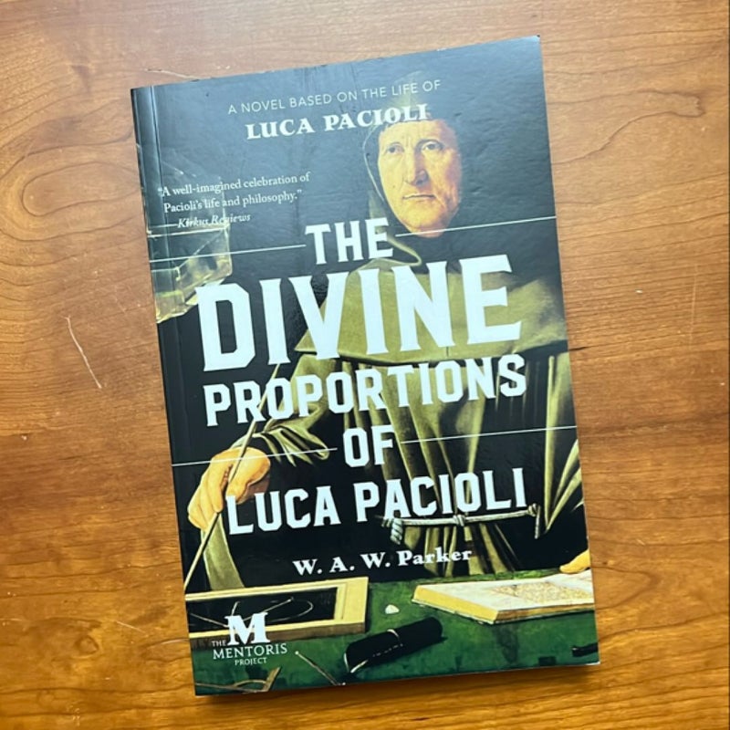 The Divine Proportions of Luca Pacioli