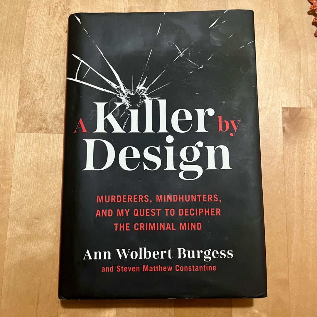 A Killer by Design