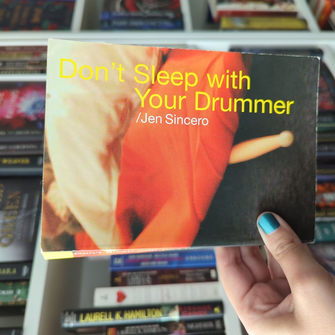 Don't Sleep with Your Drummer