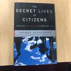 The Secret Lives of Citizens