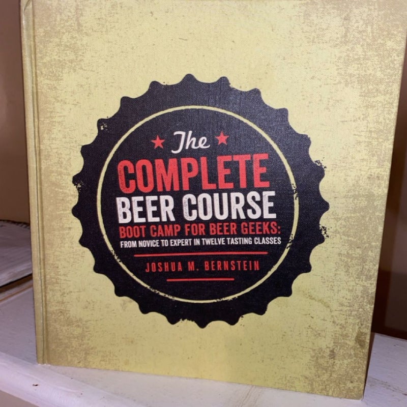 The Complete Beer Course