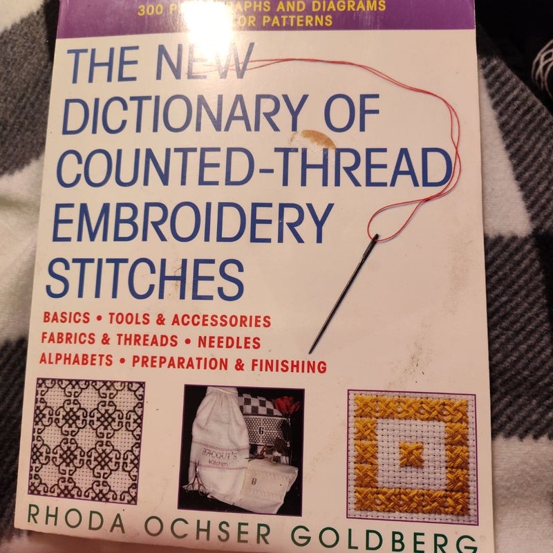 The New Dictionary of Counted-Thread Embroidery Stitches