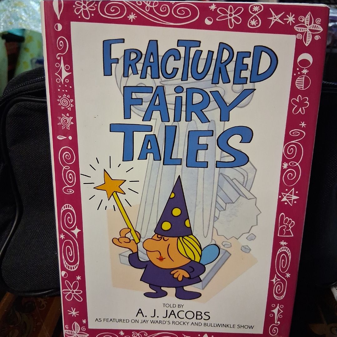 Fractured Fairy Tales