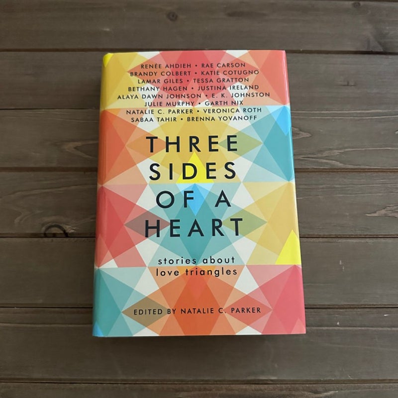 Three Sides of a Heart: Stories about Love Triangles (SIGNED