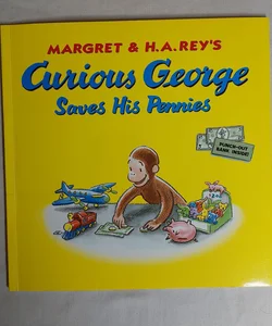 Curious George Saves His Pennies