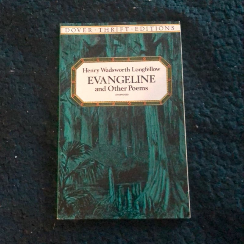 Evangeline and Other Poems