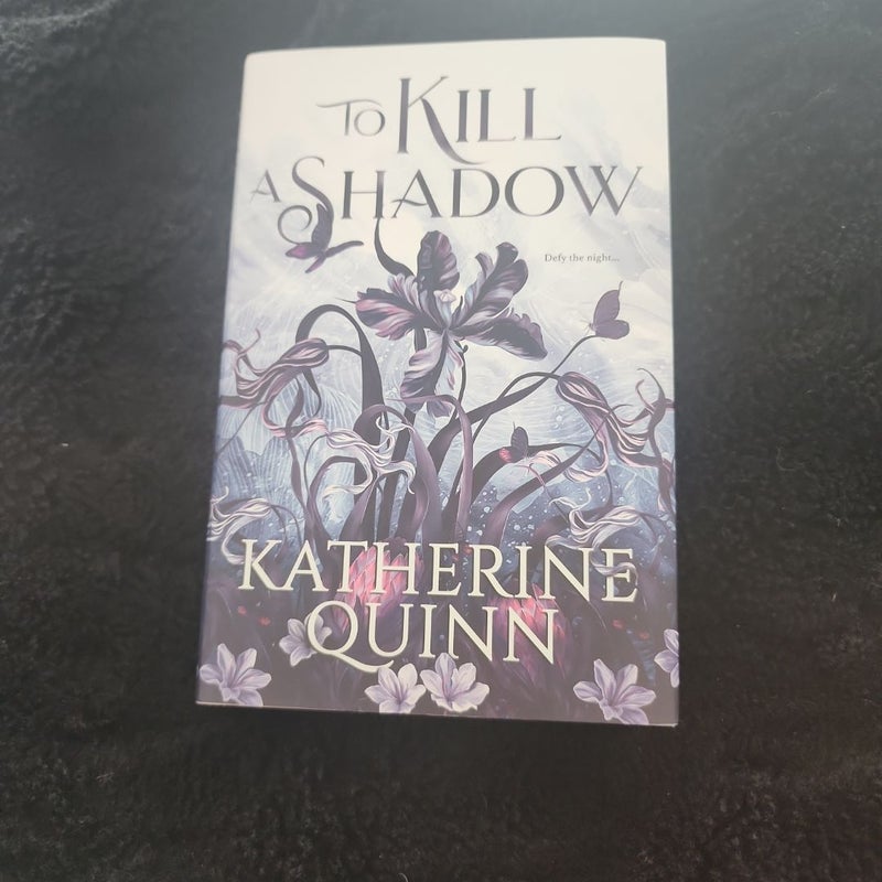 To Kill a Shadow