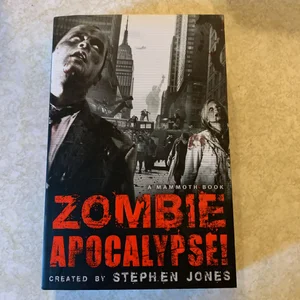 The Mammoth Book of Zombie Apocalypse!