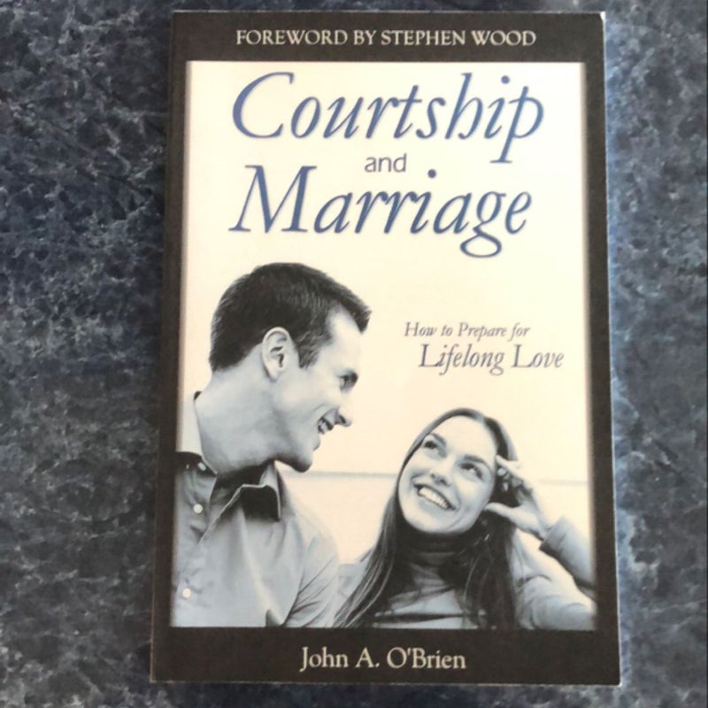 Courtship and Marriage