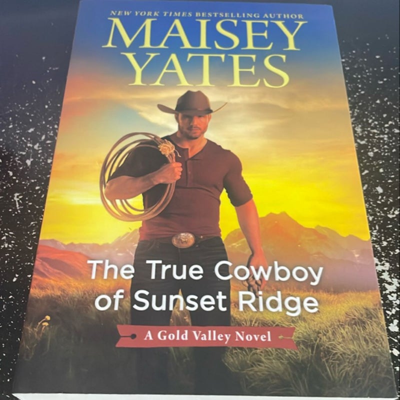 The True Cowboy of Sunset Ridge