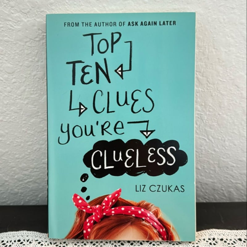 Top Ten Clues You're Clueless