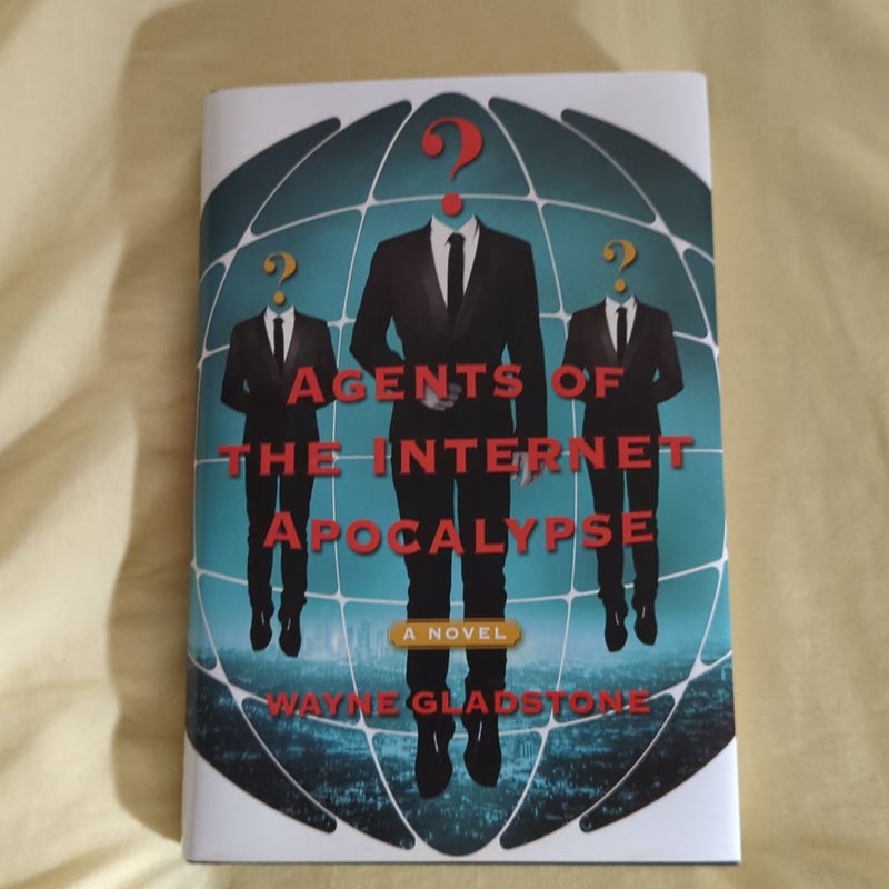 Agents of the Internet Apocalypse