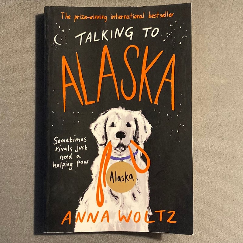 Talking to Alaska