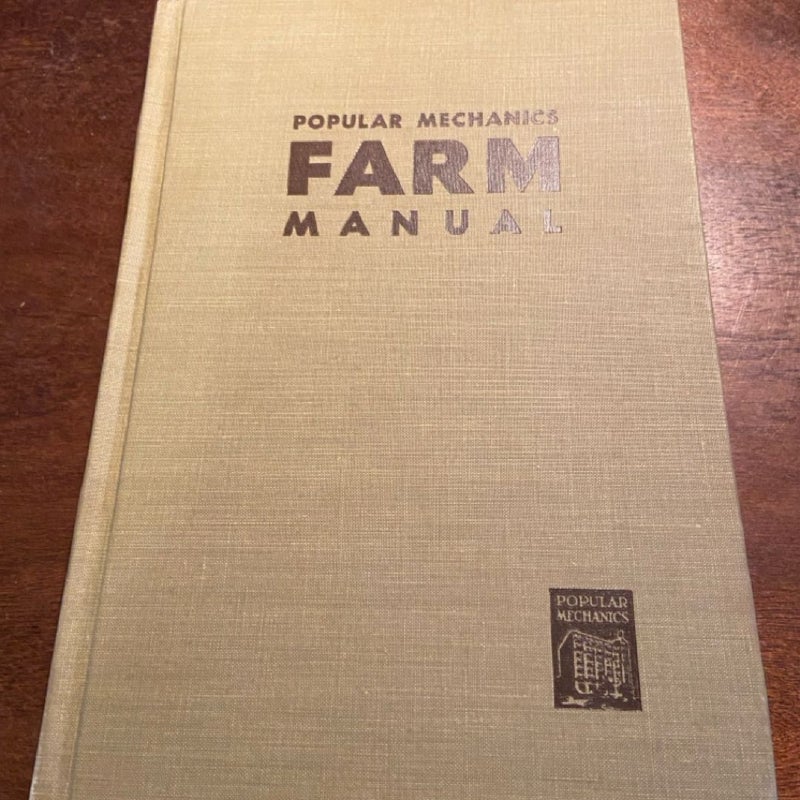 Popular Mechanics Farm Manual