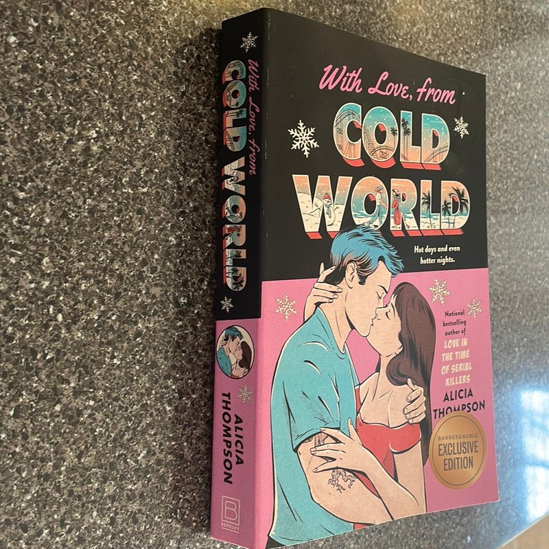 With Love, From Cold World Pibk Barnes and Noble Edition