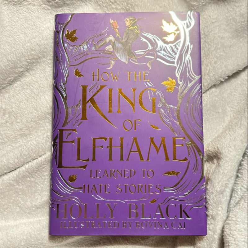 Fairyloot How the King of Elfhame Learned to Hate Stories Special Edition