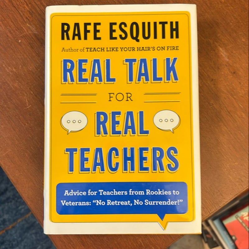 Real Talk for Real Teachers