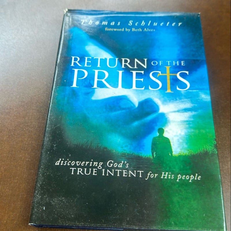Return of the priests