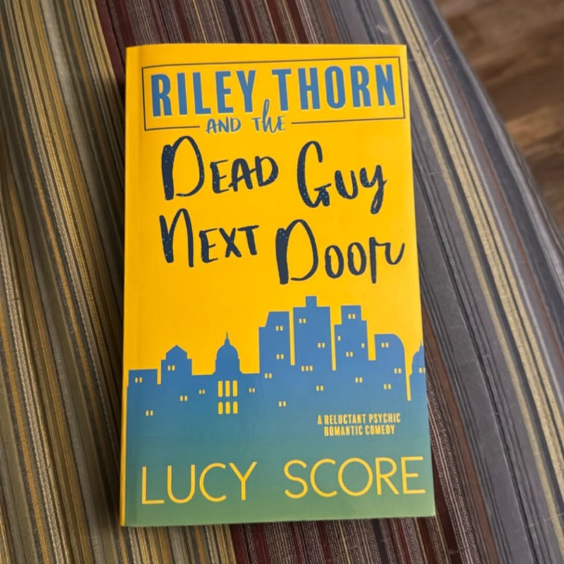 Riley Thorn and the Dead Guy Next Door (Indie edition) 