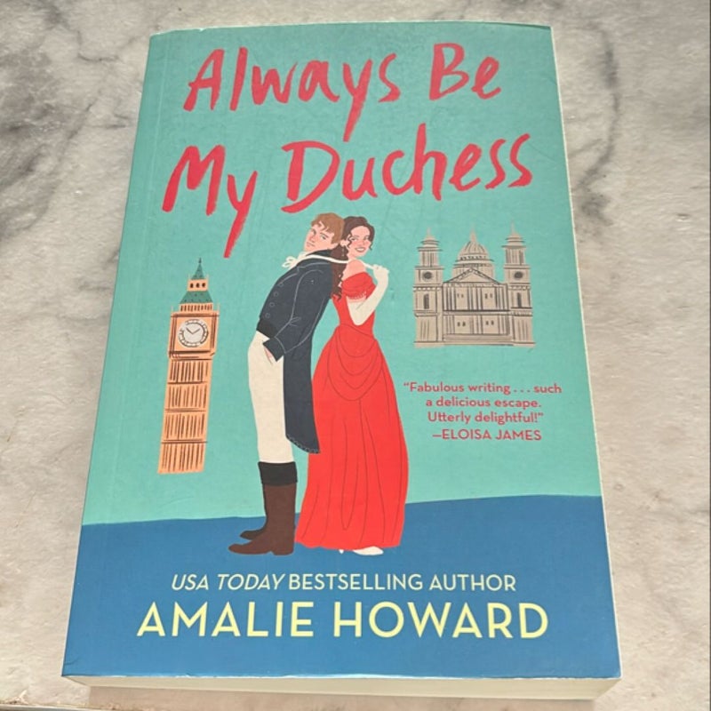 Always Be My Duchess