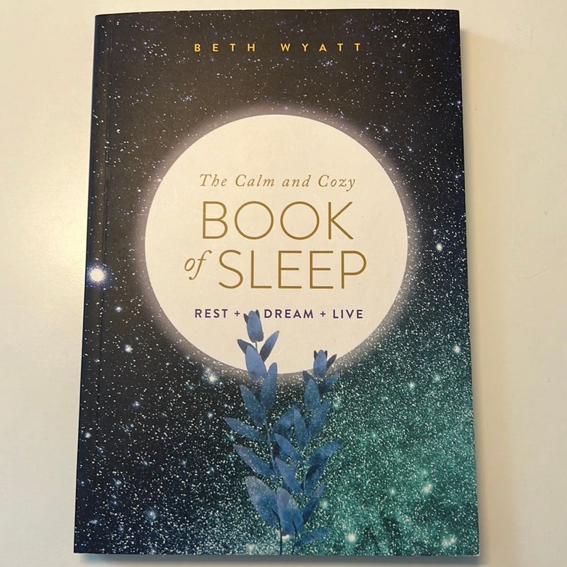 The Calm and Cozy Book of Sleep 