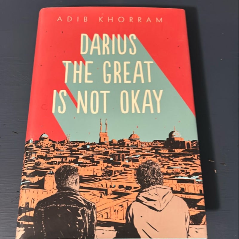 Darius the Great Is Not Okay