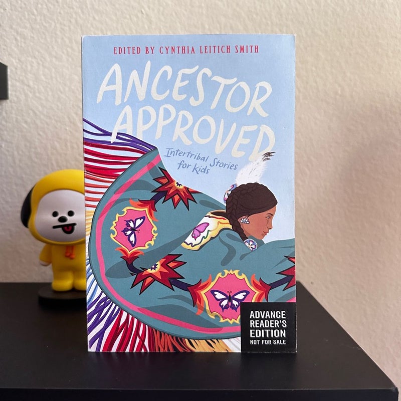 Ancestor Approved: Intertribal Stories for Kids