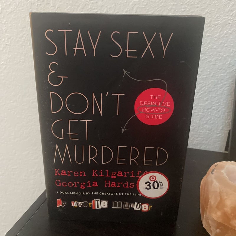 Stay Sexy and Don't Get Murdered