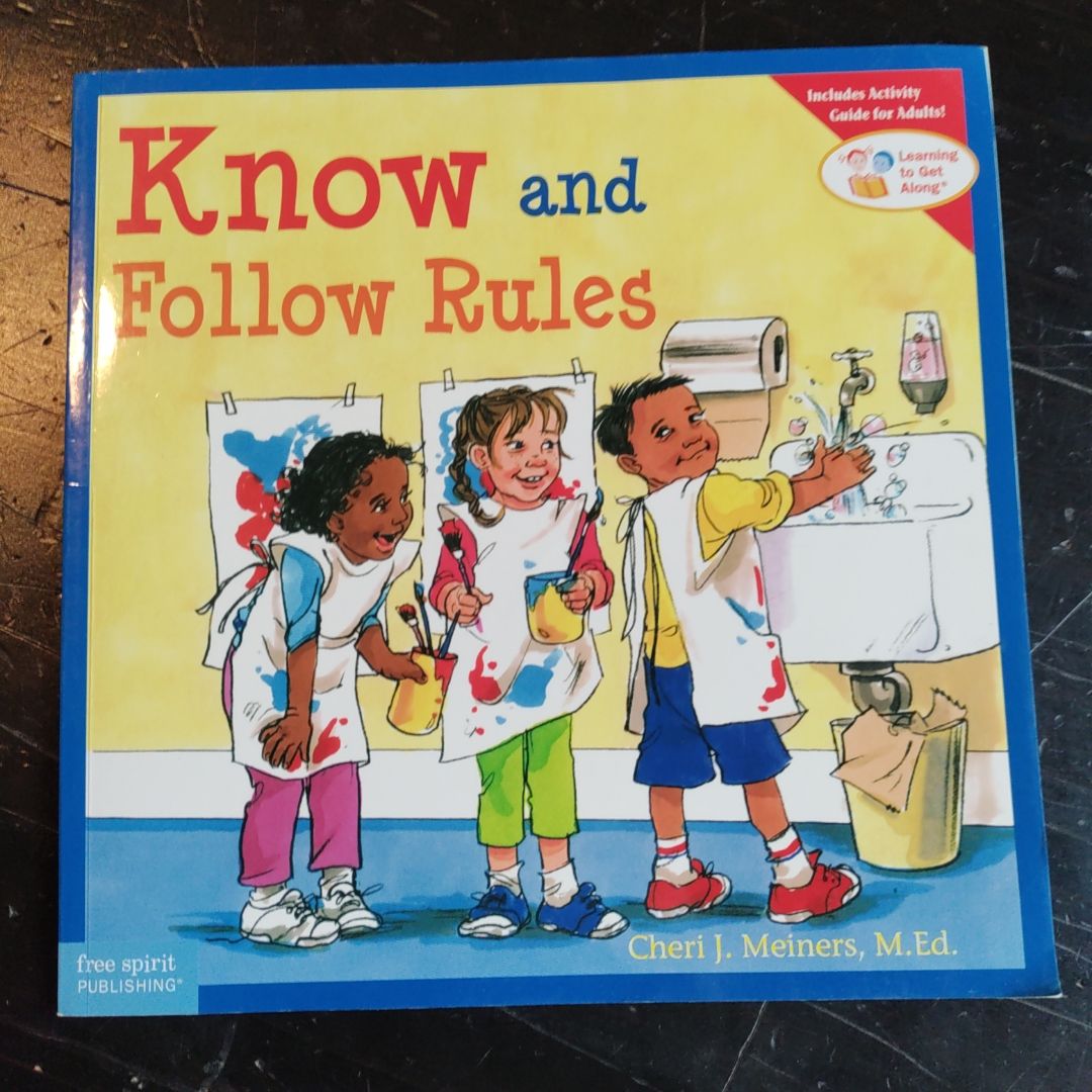 Know and Follow Rules